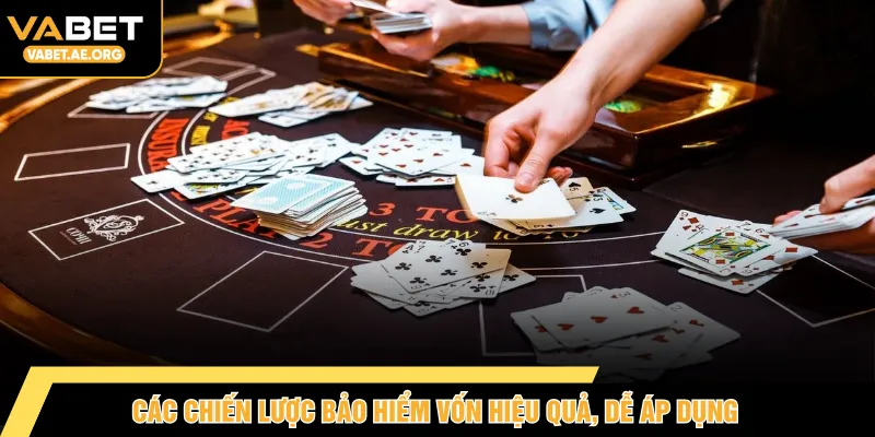 Các chiến lược bảo hiểm vốn hiệu quả, dễ áp dụng