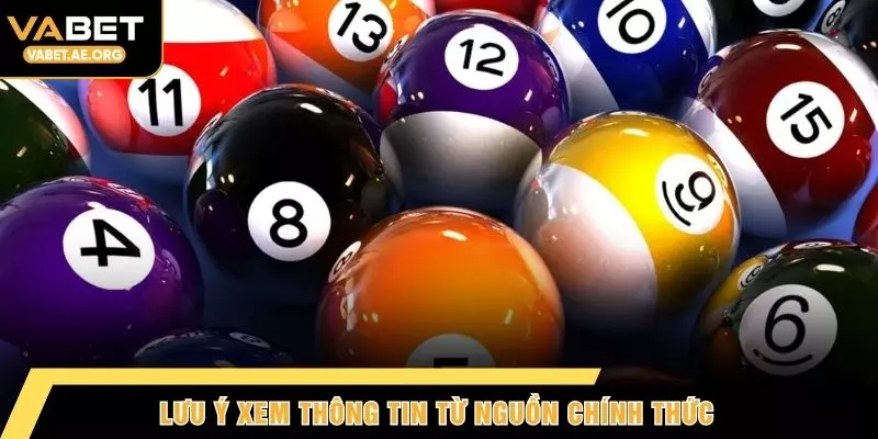 Lưu ý xem thông tin từ nguồn chính thức